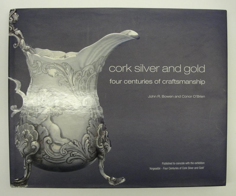 Important Out of Print Seminal Reference on Irish Provincial Silver