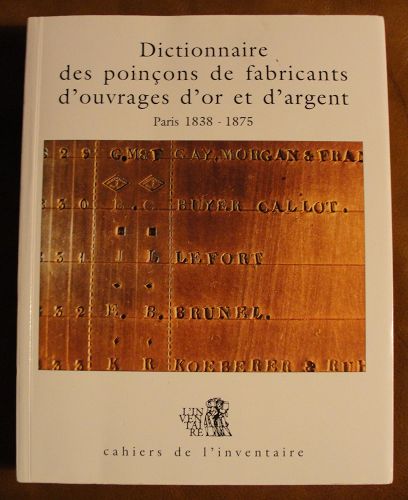 Very Scarce and Important Reference on 19th Century Paris Silversmiths