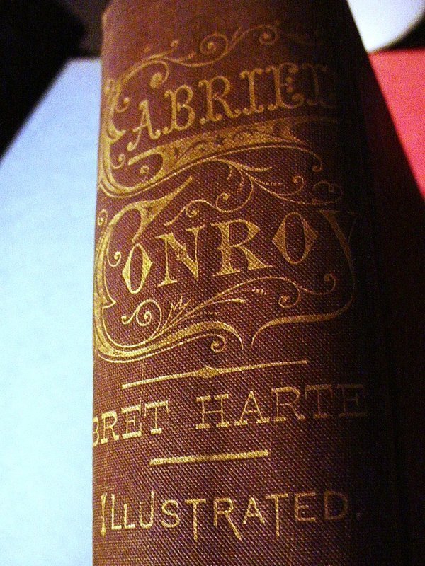 1st Ed~ GABRIEL CONROY ~ Bret Harte~1876