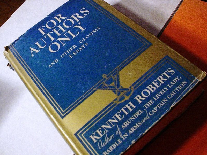 FOR AUTHORS ONLY + OTHER GLOOMY ESSAYS ~SIGNED~ROBERTS