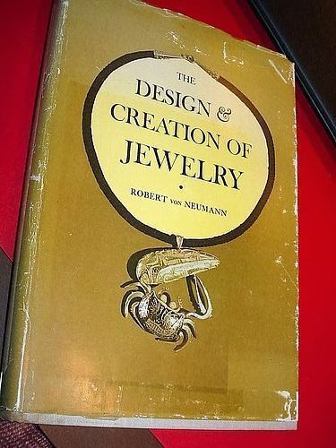 1st Ed The Design and Creation of Jewelry~ Robert von Neuman