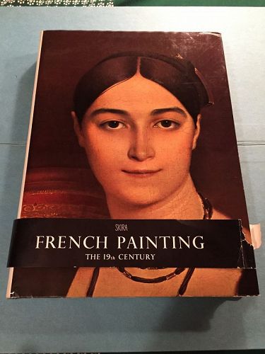 French Painting: The 19th Century ~ Jean Leymarie