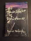 1st Ed The Night of Dark Resistance ~ Daniel Berrigan