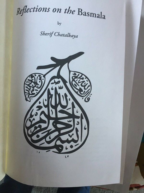 Reflections on the Basmala~ Sherif Chatalkaya~ Sufism~ Page Proof Copy