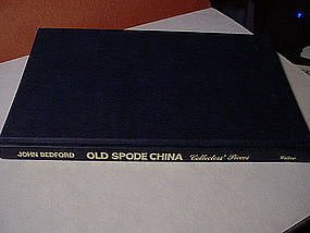 Old  Spode China ~ John Bedford