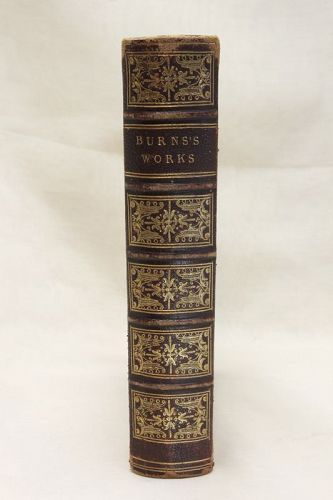 The Poetical & Prose Works of Robert Burns 1840