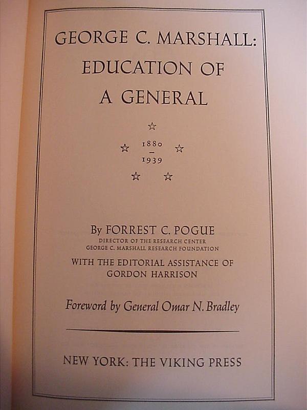 GEORGE C. MARSHALL EDUCATION OF{POGUE '63 1st