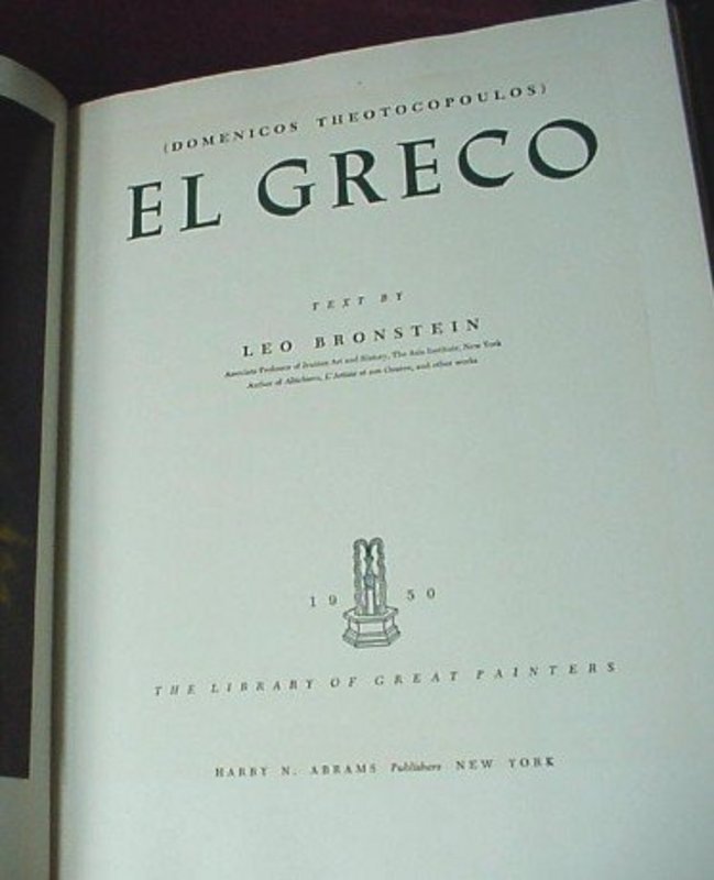 EL GRECO...by LEO BRONSTEIN '50 1st Ed.