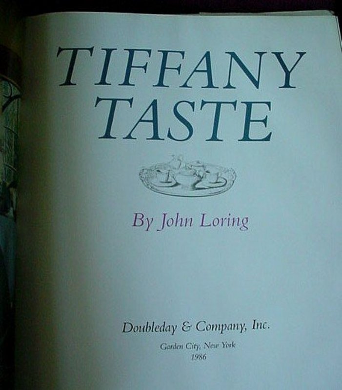 TIFFANY TASTE ... JOHN LORING 1986 FIRST EDITION