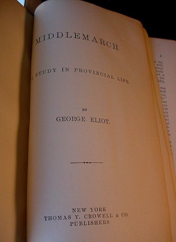 BEAUTIFUL ANTIQUE GEORGE ELIOT BOOK... MIDDLEMARCH 1899