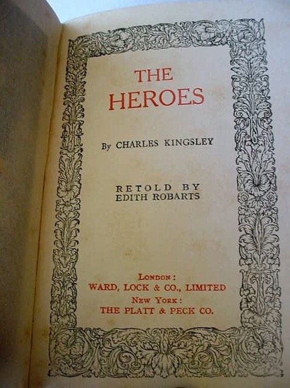 ANTIQUE SMALL VOLUME ...THE HEROES.. C. KINGSLEY 1900