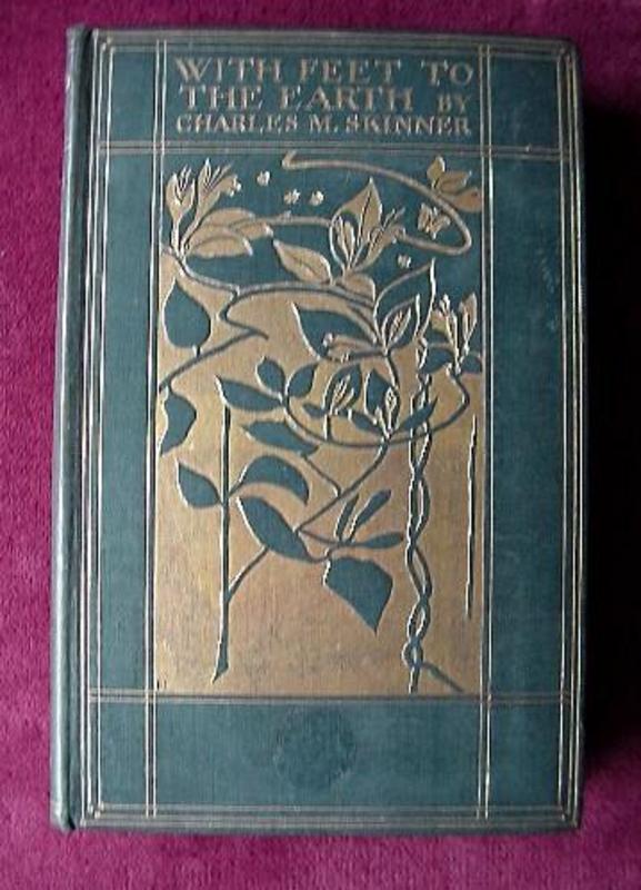 Antique: FEET TO THE EARTH...C.M.Skinner 1899