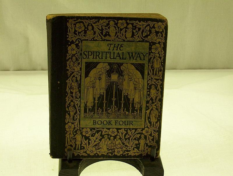 The Spiritual Way Book Four 1929 World Book co.