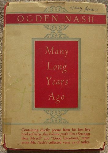 OGDEN NASH (1902-1971) signed book "Many Long Years Ago" by noted poet