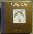 JUDY CHICAGO hand inscribed 1st edition book Kitty City