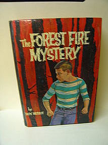 The Forest Fire Mystery by Troy Nesbit