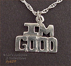 SILVER CHAIN WITH “I’M GOOD” PENDANT / CHARM