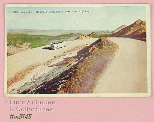 PIKEâS PEAK AUTO HIGHWAY VINTAGE POSTCARD POSTMARKED 1923