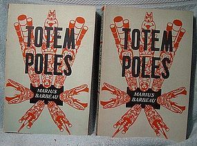 TOTEM POLES VOLUMES 1 and 2 by MARIUS BARBEAU Clautier 1950