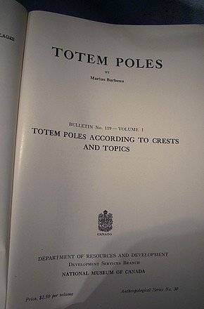 TOTEM POLES VOLUMES 1 and 2 by MARIUS BARBEAU Clautier 1950