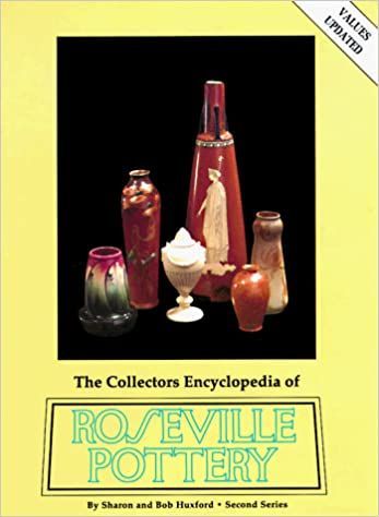 The Collectors Encyclopedia of Roseville Pottery: Second Series: 2