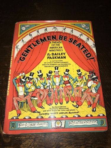 Gentleman, Be Seated! Minstrel Book