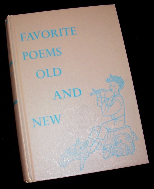 Favorite Poems Old and New by Helen Ferris, 1957