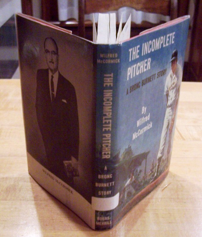 The Incomplete Pitcher by Wilfred McCormick 1st Edition