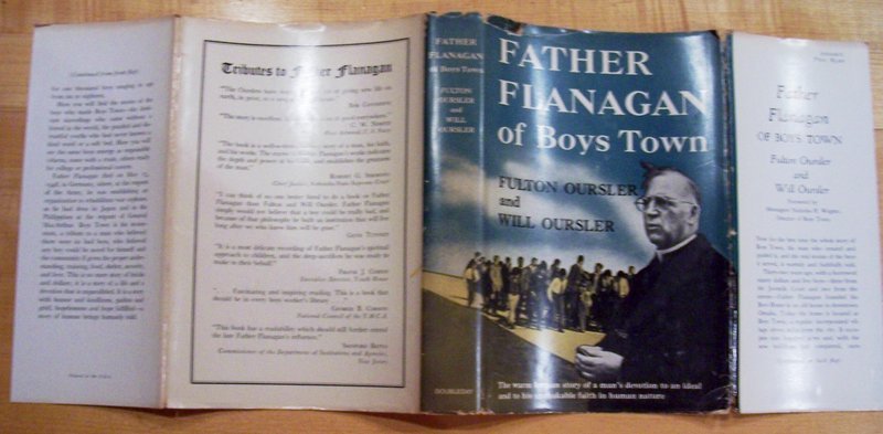 Father Flanagan of Boys Town by F &amp; W Oursler 1st Ed.