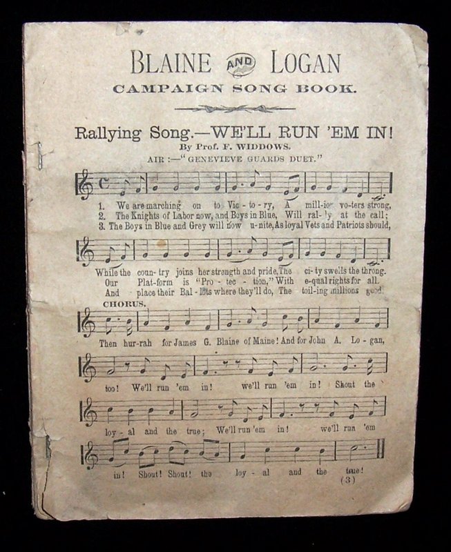1884 Blaine &amp; Logan Campaign Song Book