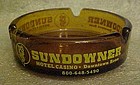 Sundowner Hotel Casino souvenir ashtray