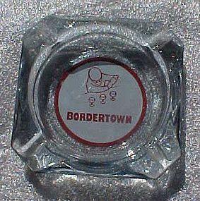 Vintage Bordertown casino souvenir  glass ashtray