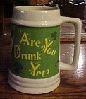 St Patricks day large mug Are you drunk yet  6 7/8"
