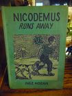 Nicodemus runs away by Inez Hogan First edition Black Americana