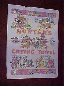 Hunters crying towel