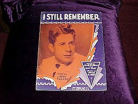 I still remember, sung by Rudy Vallee