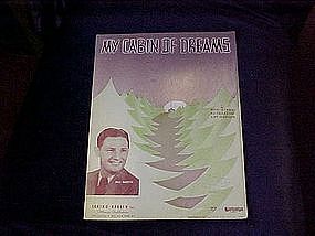 My Cabin of dreams, sheet music 1937