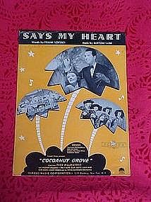 Says my Heart, sheet music, 1938