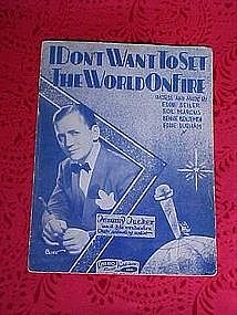 I don't want to set the world on fire, sheet music