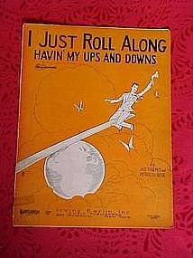 I just roll along havin' my ups and downs, music 1927