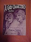 A Gay Caballero, sheet music 1929