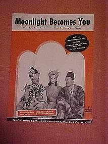 Moonlight becomes you, music from The road to Morrocco