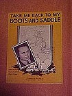 Take me back to my boots and saddle, sheet music 1935