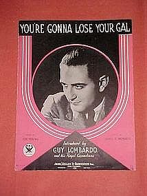 You're gonna lose your gal, music 1933