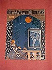 Only a weaver of dreams, music 1924