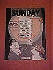 "Sunday", music by Ned Miller, Bennie Krueger 1926
