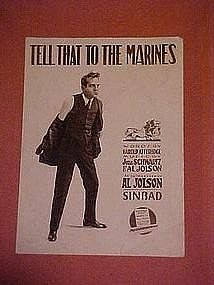 Tell that to the marines, Al Jolson from Sinbad 1918