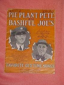 Pie Plant Pete and Bashful Joes favorite old time songs