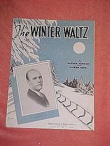 The Winter Waltz, by Arthur Altman and Milton Ager 1935