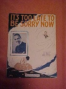 Its too late to be sorry now, featuring Arthur Pugsley